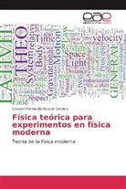 Giovanni Fernando Alcocer Cordero - Física teórica para experimentos en física moderna