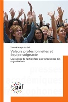 Yannick Morge - Le Gall - Valeurs professionnelles et équipe soignante