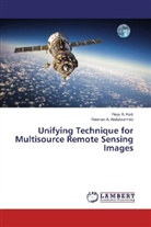 Rawnak A Abdulwahhab, Fira A Hadi, Firas A Hadi, Rawnak A. Abdulwahhab, Firas A. Hadi, Rawnak A. Abdulwahhab... - Unifying Technique for Multisource Remote Sensing Images