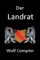 Wolfgang COMPTER - Der Landrat