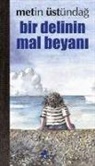 Metin Üstündag - Bir Delinin Mal Beyani