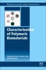 Silvia Fare, Maria Tanzi, Maria Cristina (Professor Tanzi, Maria Fare Tanzi, Silvia Fare, Silvia (Associate Professor Fare... - Characterization of Polymeric Biomaterials