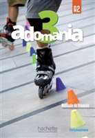 Fabienn Gallon, Fabienne Gallon, Célin Himber, Céline Himber, Alice Reboul - Adomania - 3: Adomania 3 Kursbuch mit DVD-ROM