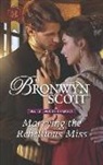 Bronwyn Scott - Marrying the Rebellious Miss