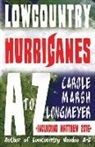 Carole Marsh-Longmeyer - LOWCOUNTRY HURRICANES A TO Z