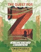 Greg Pizzoli - The Quest for Z