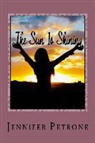 Jennifer Petrone - The Sun Is Shining