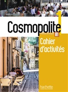 Nathali Hirschsprung, Nathalie Hirschsprung, Tony Tricot - Cosmopolite 1 Arbeitsbuch mit Audio-CD