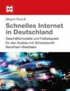 Jürgen Kaack, Thoma Jannot, Thomas Jannot - Schnelles Internet in Deutschland