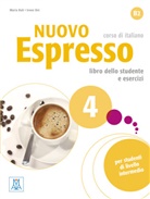 Mari Balì, Maria Balì, Irene Dei - Nuovo Espresso - 4: Nuovo espresso 4 Lehr- und Arbeitsbuch mit Audio-CD