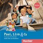 Monik Bovermann, Monika Bovermann, Manuel Georgiakaki, Manuela Georgiakaki, Zschärlich, Renate Zschärlich - Paul, Lisa & Co: Paul, Lisa & Co Starter,, 2 Audio-CDs zum Kursbuch (Audio book)