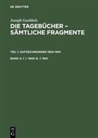 Elke Fröhlich, Joseph Goebbels, Elk Fröhlich, Elke Fröhlich - Joseph Goebbels: Die Tagebücher - Sämtliche Fragmente. Aufzeichnungen 1924-1941 - Teil 1. Band 4: 1. 1. 1940-8. 7. 1941
