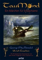 George MacDonald, Ulrich Taschow, John Anster Fitzgerald, Ulrich Taschow, Ulrich Taschow - TauMond