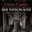 Chris Carter, Uve Teschner - Der Totschläger (Ein Hunter-und-Garcia-Thriller 5), 6 Audio-CD (Hörbuch)