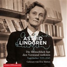 Astrid Lindgren, Eva Mattes - Die Menschheit hat den Verstand verloren, 5 Audio-CD (Hörbuch)