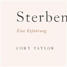 Cory Taylor, Marlen Diekhoff - Sterben, 4 Audio-CD (Hörbuch)