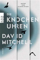 David Mitchell - Die Knochenuhren