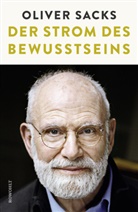Oliver Sacks - Der Strom des Bewusstseins