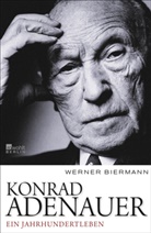 Werner Biermann - Konrad Adenauer