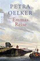 Petra Oelker - Emmas Reise