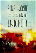 Nin Lacour, Nina LaCour, David Levithan - Eine Woche für die Ewigkeit