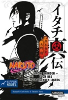 Takashi Yano, Masashi Kishimoto - Naruto Itachi Shinden - Buch des strahlenden Lichts (Nippon Novel)