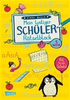 Nikki Busch, Christiane Hahn - Rätselspaß Grundschule: Mein lustiger Schüler-Rätselblock