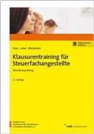 Jen Lohel, Jens Lohel, Peter Mönkediek, Michae Puke, Michael Puke - Klausurentraining für Steuerfachangestellte - Abschlussprüfung
