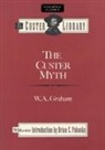 W A Graham, W. Graham, W. A. Graham, W.a. Graham - Custer Myth