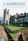 Alison Taylor, David Taylor - Cambridge: The Hidden History