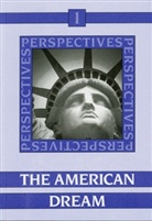 Perspectives - Vol.1: The American Dream, Past and Present