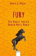 Milada Krautmann, Albert G Miller, Albert G. Miller, Milada Krautmann, Hansheinz Werner - Fury. Der Hengst von der Broken Wheel Ranch