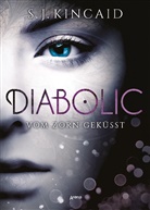 S. J. Kincaid, S.J. Kincaid, Ulrich Thiele - Diabolic. Vom Zorn geküsst