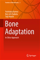 Taiji Adachi, Yoshitak Kameo, Yoshitaka Kameo, Ken-ich Tsubota, Ken-ichi Tsubota - Bone Adaptation