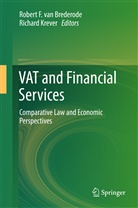 Robert F. van Brederode, Robert van Brederode, Rober F van Brederode, Robert F van Brederode, Krever, Krever... - VAT and Financial Services