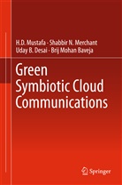 Brij Mohan Baveja, Uday B et Desai, Uday B. Desai, Shabbir Merchant, Shabbir N Merchant, Shabbir N. Merchant... - Green Symbiotic Cloud Communications