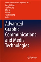 Yu Ouyang, Yujie Ouyang, Yun Ouyang, Min Xu, Min Xu et al, Li Yang... - Advanced Graphic Communications and Media Technologies, 2 Teile