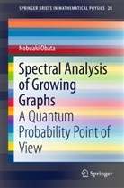 Nobuaki Obata - Spectral Analysis of Growing Graphs