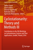 Fakher Chaari, Jace Leskow, Jacek Leskow, Antonio Napolitano, Antonio Napolitano et al, Agnieszka Wylomanska... - Cyclostationarity: Theory and Methods  III