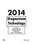 Martyn Alderman, Norbert Hort, Norbert Hort et al, Michel Manuel, Michele Manuel, Neale Neelameggham - Magnesium Technology 2014