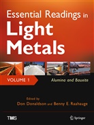Do Donaldson, Don Donaldson, Raahauge, Raahauge, Benny Raahauge - Essential Readings in Light Metals, Volume 1, Alumina and Bauxite