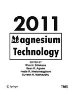 Sea Agnew, Sean Agnew, Suveen Mathaudhu, Neale Neelameggham, Neale Neelameggham et al, Wim Sillekens... - Magnesium Technology 2011