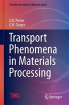 Geiger, Geiger, G. Geiger, G. H. Geiger, G.H. Geiger, Gordon H. Geiger... - Transport Phenomena in Materials Processing