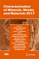 Chenguang Bai, John Carpenter, John S. Carpenter, Firrao Donato, Juan P. Escobedo-Diaz, Juan Pablo Escobedo-Diaz... - Characterization of Minerals, Metals, and Materials 2017