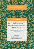 Bo Jickling, Bob Jickling, Sterling, Sterling, Stephen Sterling - Post-Sustainability and Environmental Education