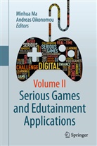 Minhu Ma, Minhua Ma, Oikonomou, Oikonomou, Andreas Oikonomou - Serious Games and Edutainment Applications