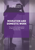 Sue Ledwith, Gay Yilmaz, Gaye Yilmaz - Migration and Domestic Work