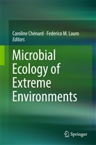 Carolin Chénard, Caroline Chénard, Federico M. Lauro, M Lauro, M Lauro - Microbial Ecology of Extreme Environments