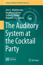 Richard R Fay, Richard R. Fay, John Middlebrooks, John C. Middlebrooks, Arthur N Popper et al, Arthur N Popper... - The Auditory System at the Cocktail Party