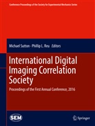 L Reu, L Reu, Phillip L. Reu, Michae Sutton, Michael Sutton - International Digital Imaging Correlation Society